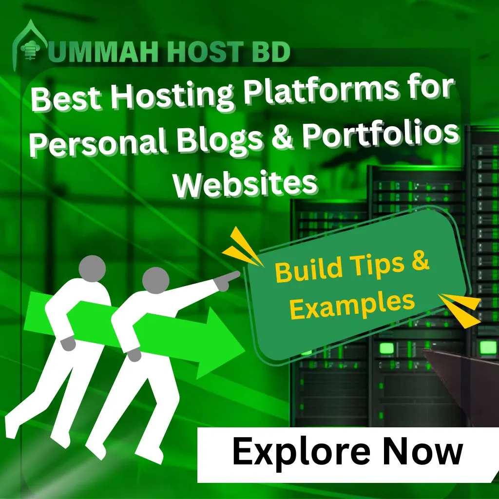 Best Hosting Platforms for Personal Blogs & Portfolios Websites – Build Tips & Examples