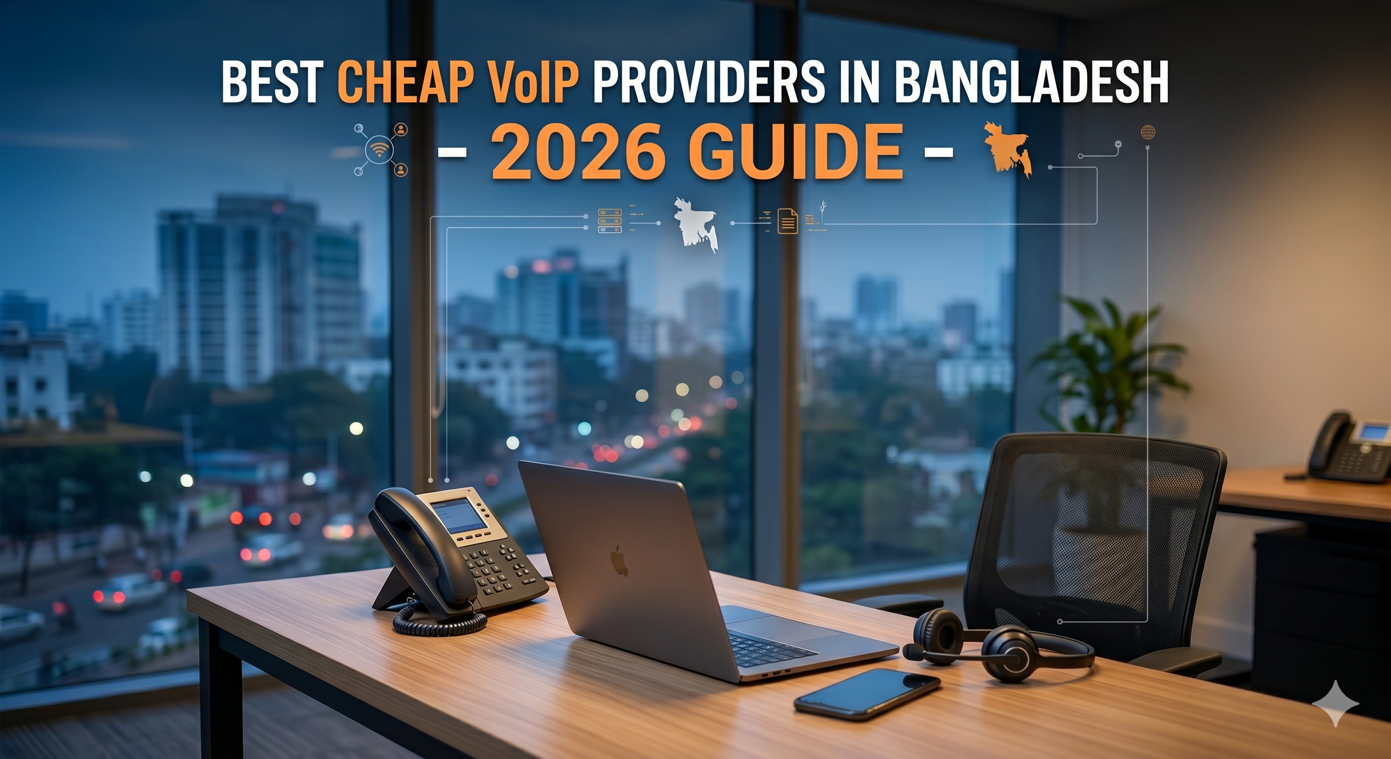 Best Cheap VoIP Providers in Bangladesh