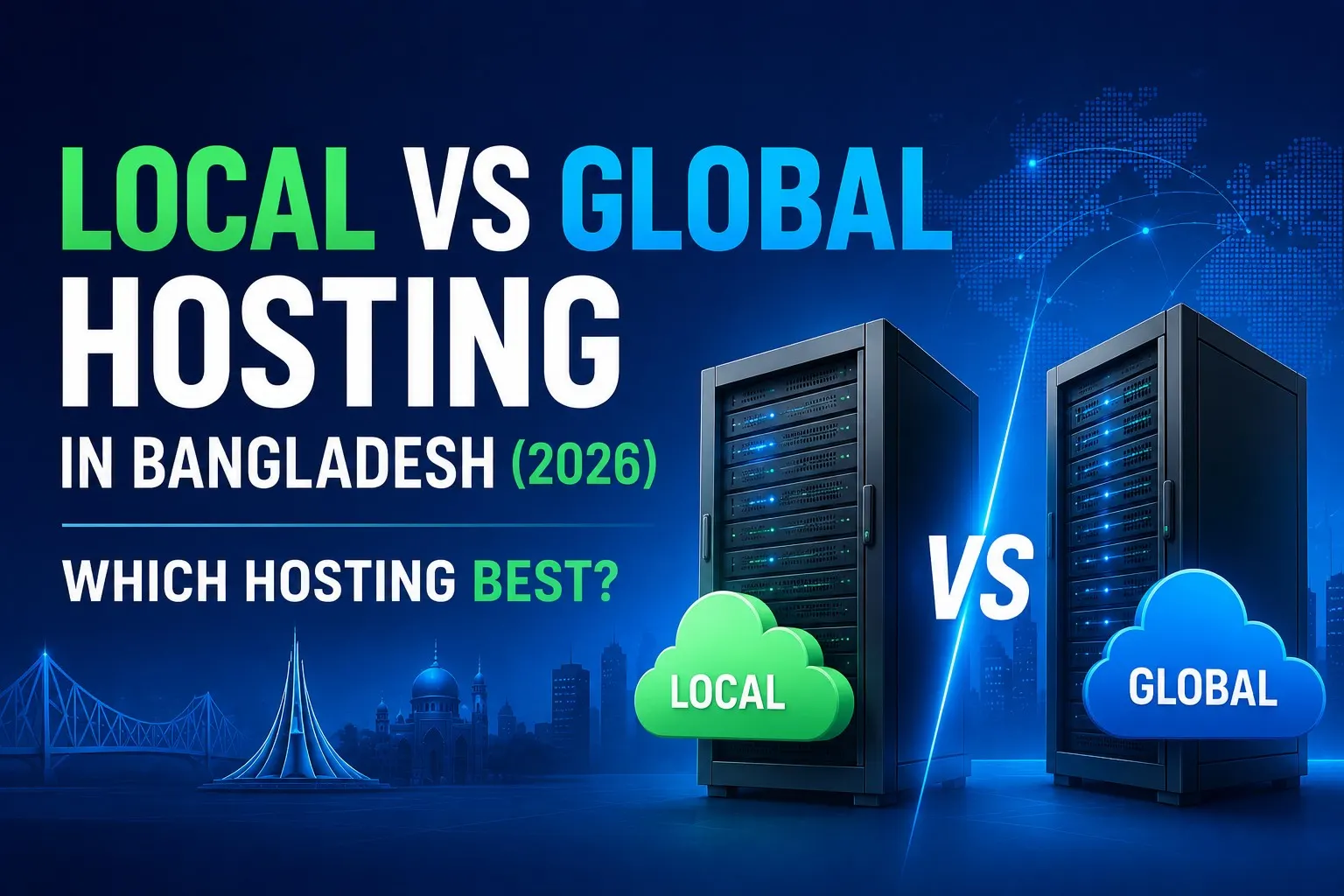 Local Hosting vs Global Hosting