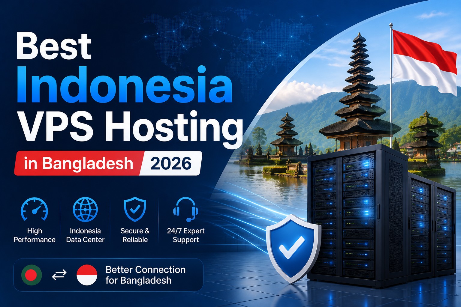 Best Indonesia VPS Hosting in Bangladesh